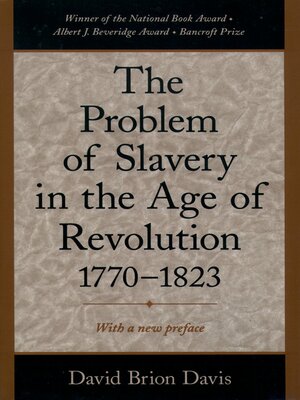 cover image of The Problem of Slavery in the Age of Revolution, 1770-1823